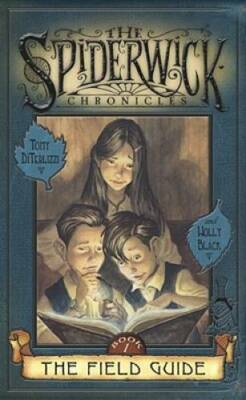 The Field Guide - Hardcover By Tony DiTerlizzi - GOOD