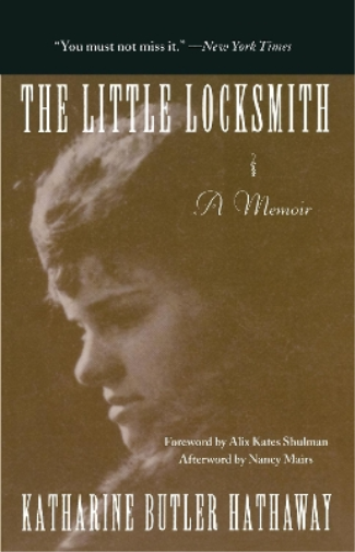 Katharine Butler Hathaway The Little Locksmith (Tascabile)