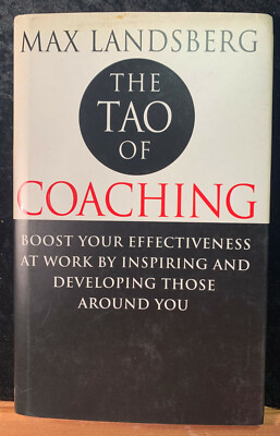 Max Landsberg: The TAO of Coaching (signed) 1996