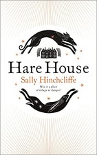 Sally Hinchcliffe - Hare House - Hardback - 42 - C245z