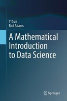 A Mathematical Introduction To Data Science Yi Sun