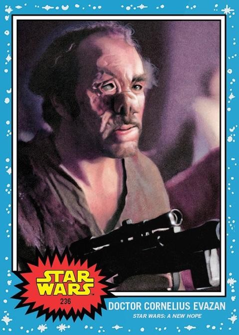 Doctor Cornelius Evazan (#236) | 2021 Topps Star Wars Living Set