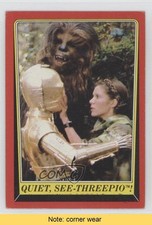 1983 Topps Star Wars: ROTJ C-3PO Quiet See-Threepio! #95 READ 6g3