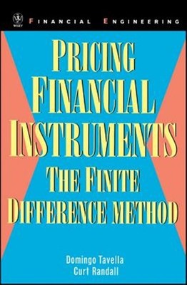 Pricing Financial Instruments : The Finite Difference Method, Hardcover by Ta...