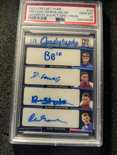 2023 Pro Set Pure Quadography /5 PSA 10 Broggio Sewell Shakpoke Wilson Auto