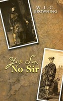 Yes Sir, No Sir | W. L. C. Browning | Taschenbuch | Kartoniert / Broschiert