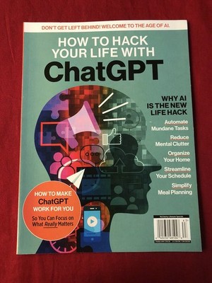 Chat GPT - How To Hack Your Life: Welcome to the Age of AI