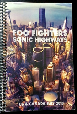 US/CN July2015 Foo Fighters Sonic Highways CREW Tour Itinerary Spiral Bound Book