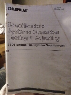 CAT Specifications Systems Operation Testing & Adjusting 3306 Engine Fuel System
