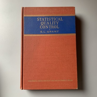 Statistical Quality Control   Eugene L. Grant   1946 1st Edition Hardcover