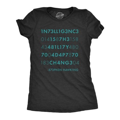 Womens Intelligence Is The Ability to Adapt to Change T Shirt Funny Stephen