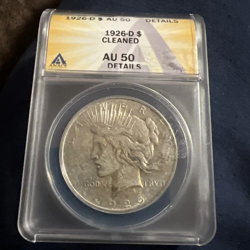 1926 D Peace Dollar Silver AU50 Cleaned Anacs