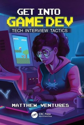 Matthew Ventures | Get Into Game Dev | Taschenbuch | Englisch (2025) | CRC Press