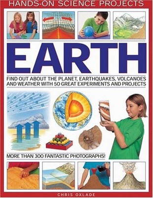 Earth: Find Out About the Planet, Volcanoes, Earthquakes and the
