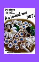 Patricia Peterson | He Loved Me Not! | Taschenbuch | Englisch (2025) | [.]