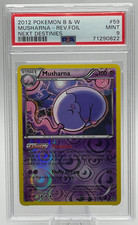 2012 POKEMON BLACK & WHITE NEXT DESTINIES #59 MUSHARNA REVERSE FOIL PSA 9 MINT on eBay