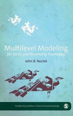 John B Nezlek | Multilevel Modeling for Social and Personality Psychology | Buch