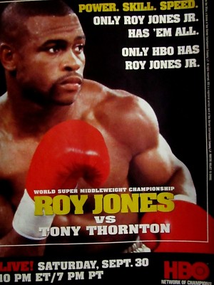Roy Jones Jr. vs Tony Thorton Power Skill Speed 1995 HBO Original Print Ad 
