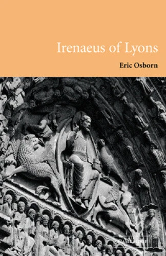 Irenaeus of Lyons by Eric Osborn - Picture 1 of 2