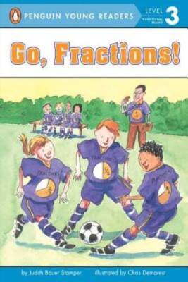 Go, Fractions! Ages 7-9 (All Aboard Math Reader,  Station Stop 3) - GOOD
