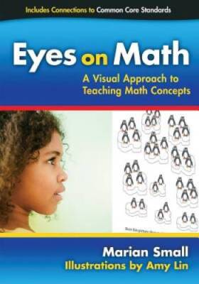 Eyes on Math (0) - Paperback By Marian Small - GOOD