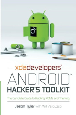 XDA Entwickler Android Hacker's Toolkit: Das Komplett - Taschenbuch NEU Jason Ty