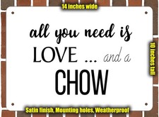 Metal Sign - Chow Love - 14x10 inches