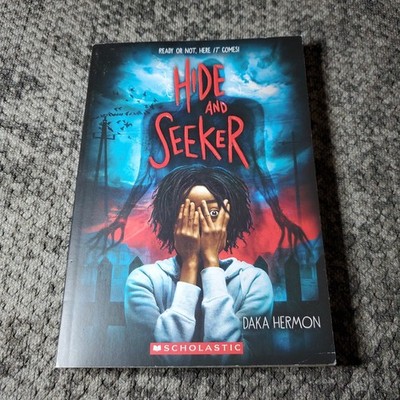 Hide and Seeker Daka Hermon 2020 Horror Novel Scholastic Trade Paperback Book