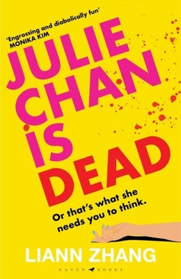 JULIE CHAN IS DEAD by ZHANG LIANN Hardback Self Help Business