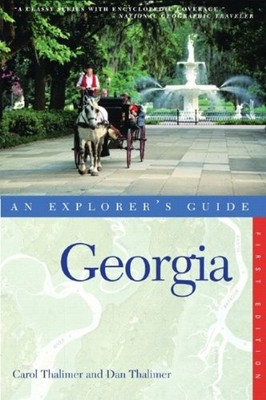 Georgia: An Explorer's Guide (Explorer's Guide Georgia),Carol Th