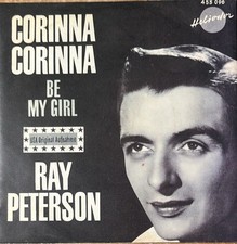 Ray Peterson : Corinna Corinna,   7 Sg von 19...