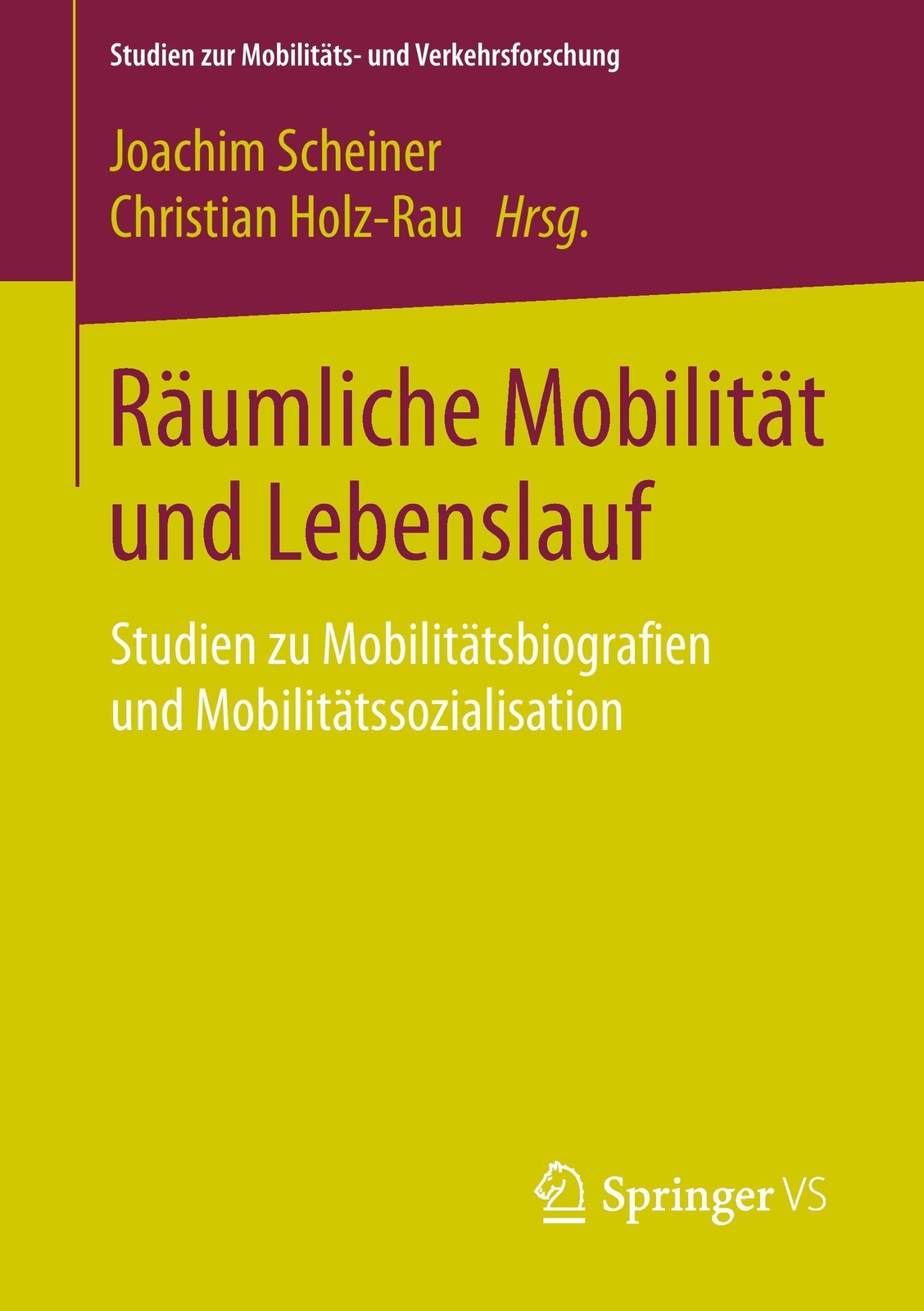 Thumbnail - Räumliche Mobilität Und Lebenslauf Christian Holz-rau (u. A.)