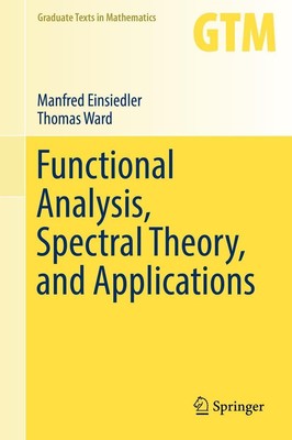 Functional Analysis, Spectral Theory, and Applications | Thomas Ward (u. a.)