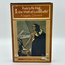 Radclyffe Hall at the Well of Loneliness Lovat Dickson 1st Ed 1975 LGBTQ Hardcov