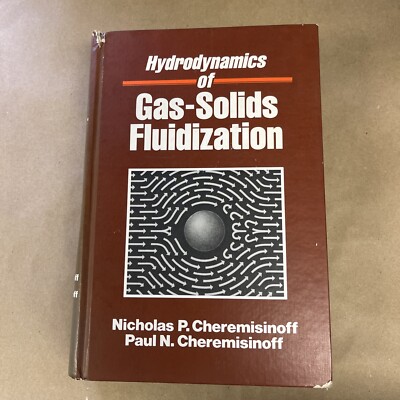 Hydrodynamics of Gas-Solids Fluidization by Paul N. Cheremisinoff