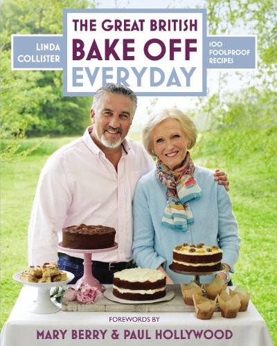 Great British Bake Off: Everyday: Over 100 Foolproof Bakes-Linda
