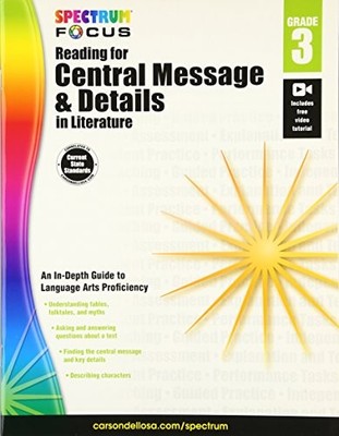 SPECTRUM READING FOR CENTRAL MESSAGE AND DETAILS IN By Carson-dellosa Publishing