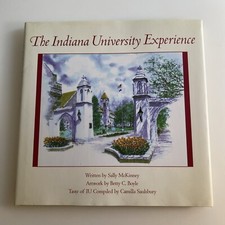 The Indiana University experience by Sally Mc...