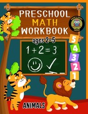 Preschool Math Workbook ages 2-5: Fun Pre-K Math Activity Book to Learn Numbers