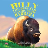 Pamela Robbins | Billy The Buffalo And His Bride Barbara | Taschenbuch (2022)