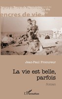 Jean-Paul Procureur | La Vie Est Belle, Parfois | Taschenbuch | FranzöSisch