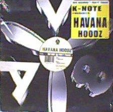 K-Note Presents Havana Hoodz, Cohiba Side / Spanish Harlem, (12"), VG+, 40483774
