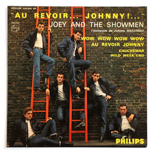 JOEY AND THE SHOWMEN Au revoir… Johnny! france 1964 BIEM Philips 434904 BE EP