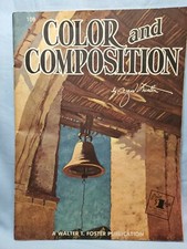 Walter A. Foster Art Book COLOR  COMPOSITION By Al Nestler 108