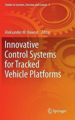 Innovative Control Systems for Tracked Vehicle Platforms - 9783319046235
