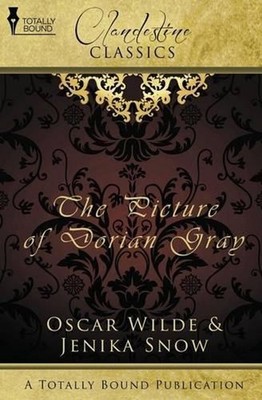 Clandestine Classics: The Picture of Dorian Gray by Jenika Snow (English) Paperb
