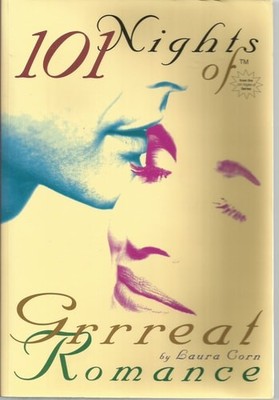 101 Nights of Grrreat Romance: Secret Sealed Seductions for Fun-Loving Couples,