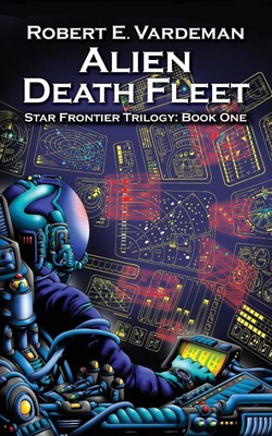 Alien Death Fleet: Star Frontiers 1 by Robert E. Vardeman (English) Paperback Bo