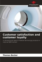 Thomas Becker | Customer Satisfaction And Customer Loyalty | Taschenbuch (2025)