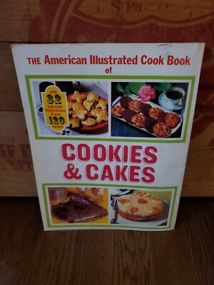 Vtg The American Illustrated Cook Book Of Cookies & Cakes 1971 GOOD 